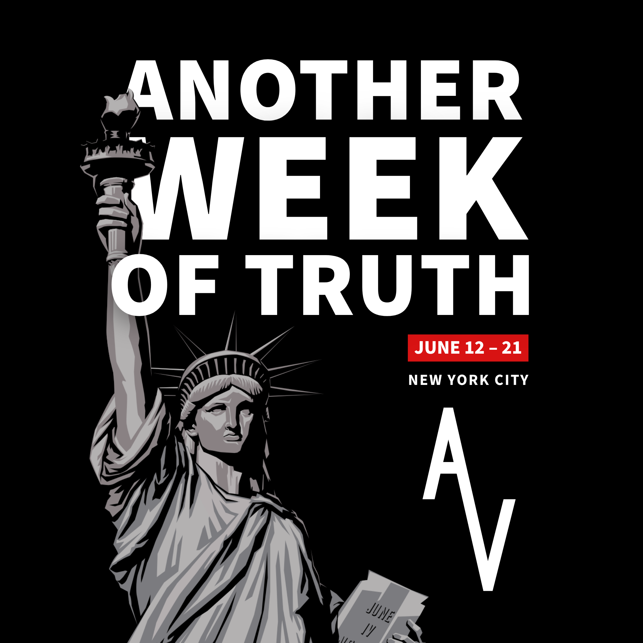 Another Week of Truth campaign image. June 12-21 2026, New York City.